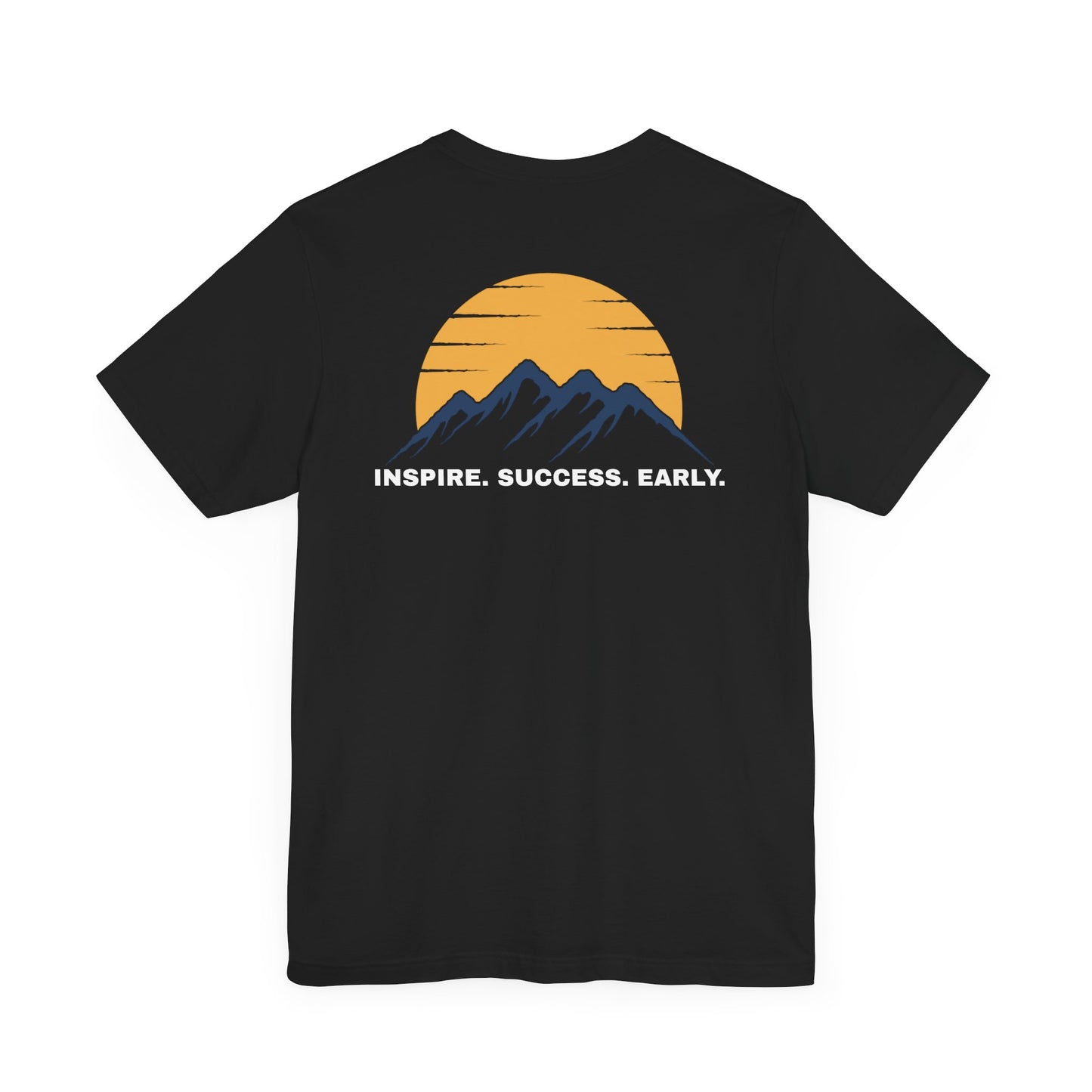 Inspire. Success. Early. Tee - ISE Lacrosse Vail Collection