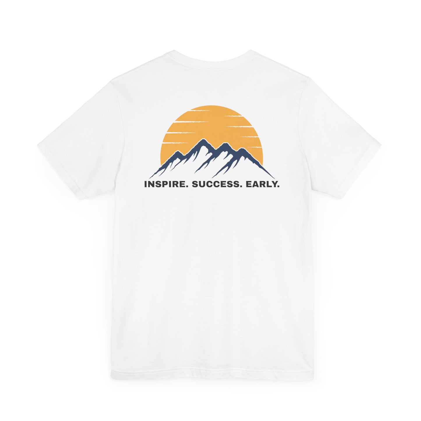 Inspire. Success. Early. Tee - ISE Lacrosse Vail Collection