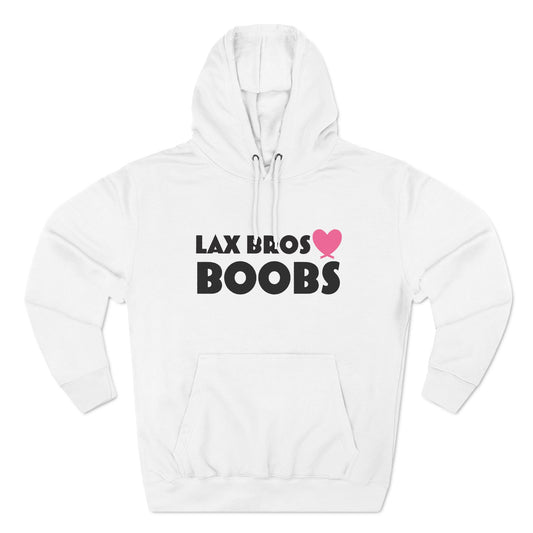 Lax Bro's Heart Boobs Hoodie