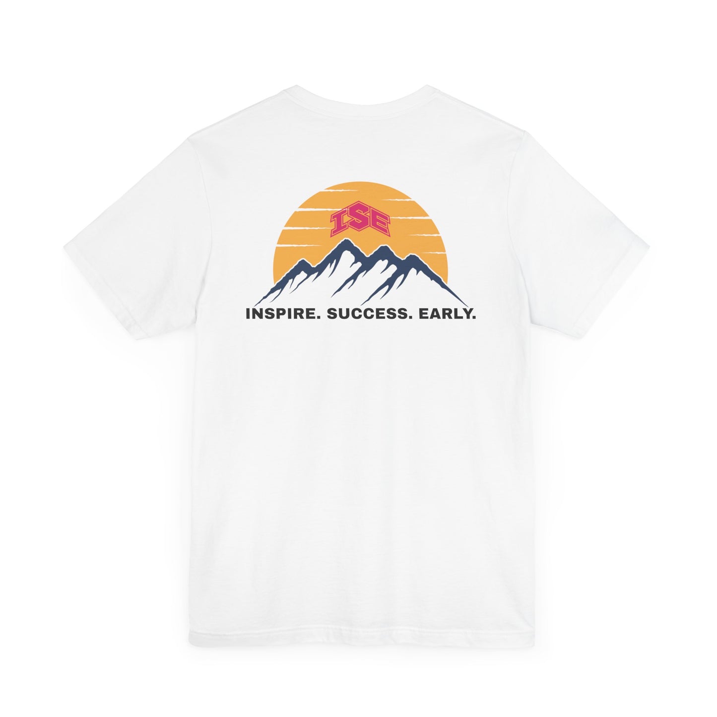 Inspire. Success. Early. Tee - ISE Lacrosse Vail Collection